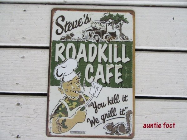 画像1: 【メタルブリキサインプレート看板】Steve's Roadkill Cafe (約)W200×H300 *品切れ中、入荷未定。